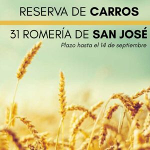 RESERVA DE CARROS (XXXI ROMERÍA DE SAN JOSÉ)
